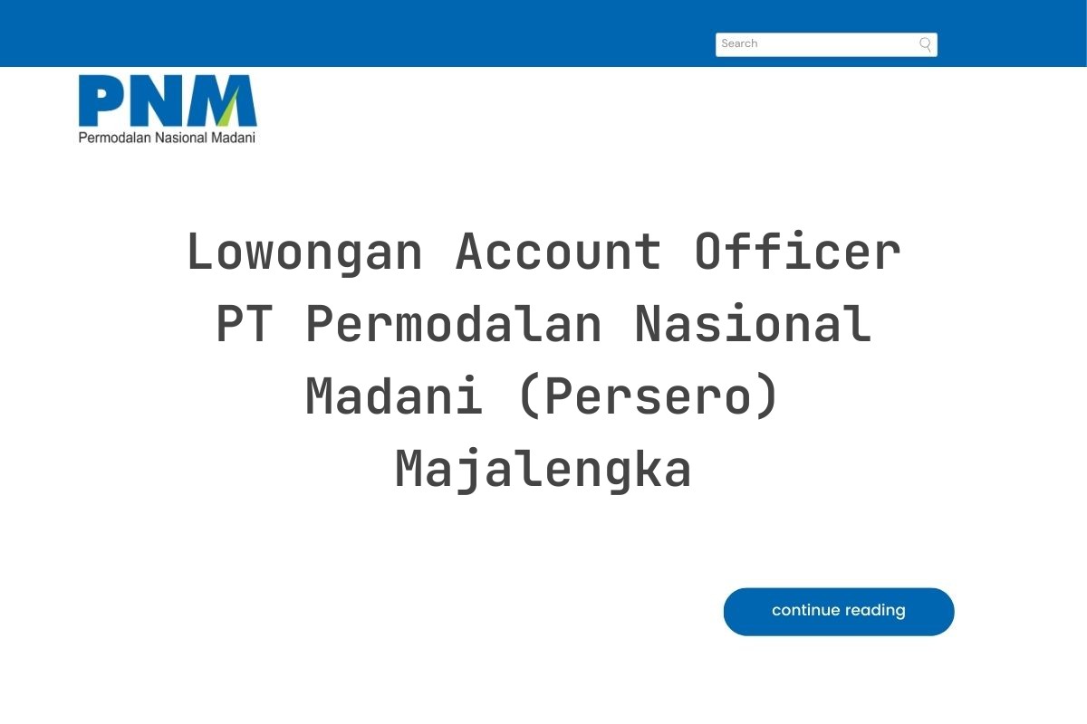 Lowongan Account Officer PT Permodalan Nasional Madani (Persero) Majalengka