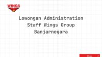 Lowongan Administration Staff Wings Group Banjarnegara