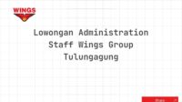 Lowongan Administration Staff Wings Group Tulungagung