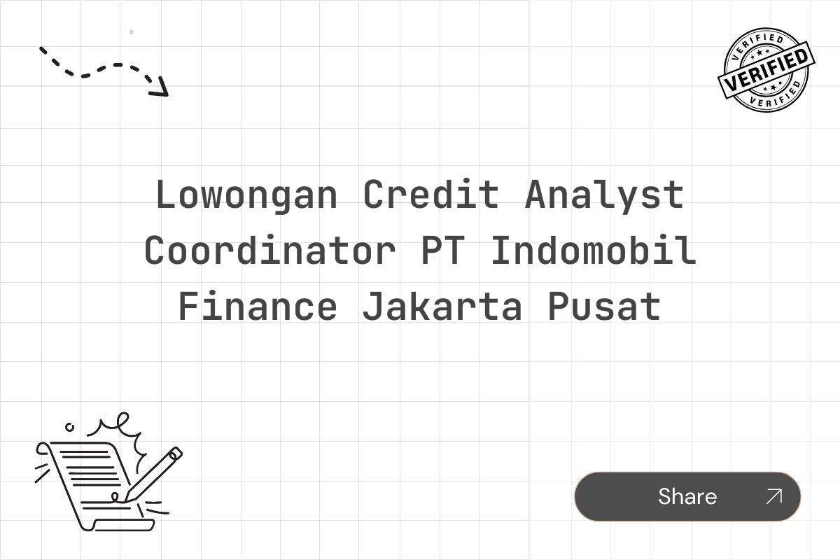 Lowongan Credit Analyst Coordinator PT Indomobil Finance Jakarta Pusat