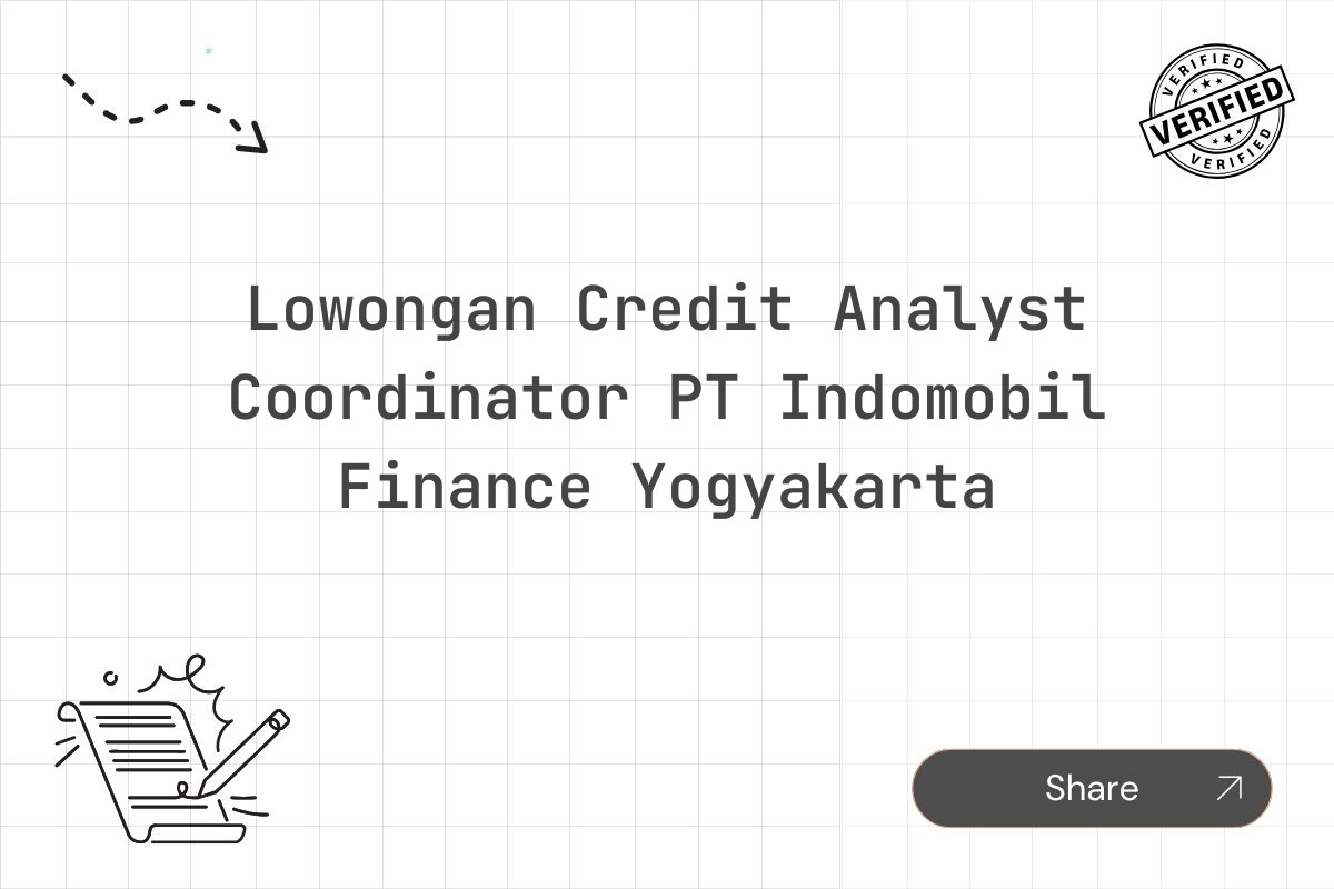 Lowongan Credit Analyst Coordinator PT Indomobil Finance Yogyakarta