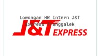 Lowongan HR Intern J&T Express Trenggalek