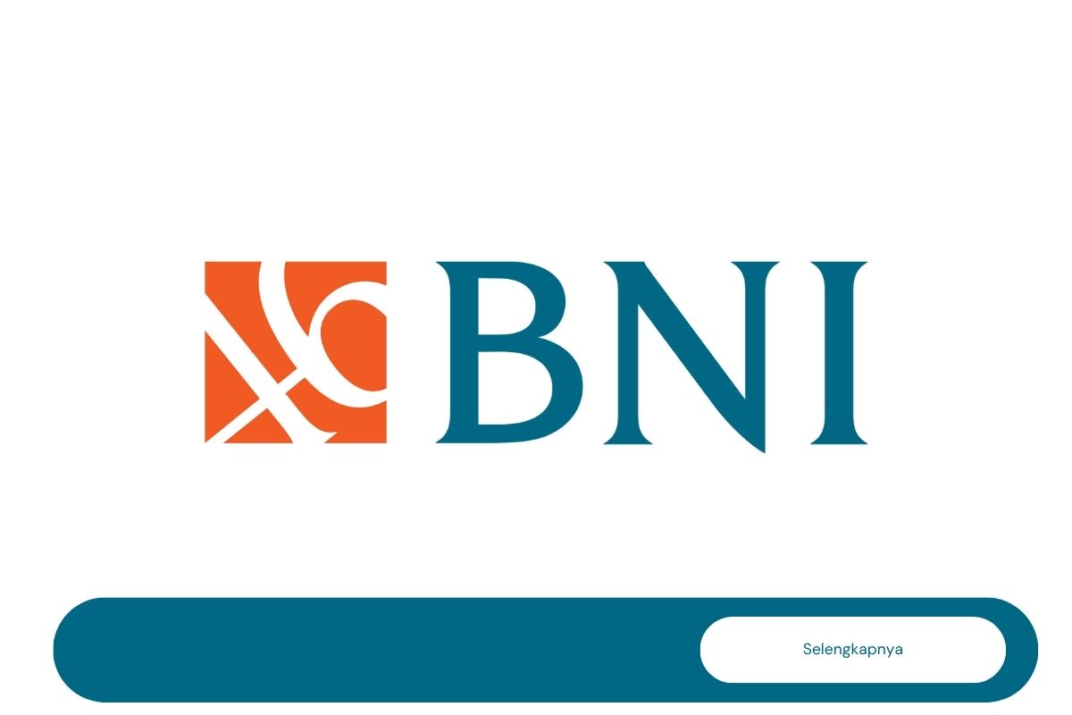 Lowongan ODP Retail Banking: Wealth Management Bank BNI Pandeglang
