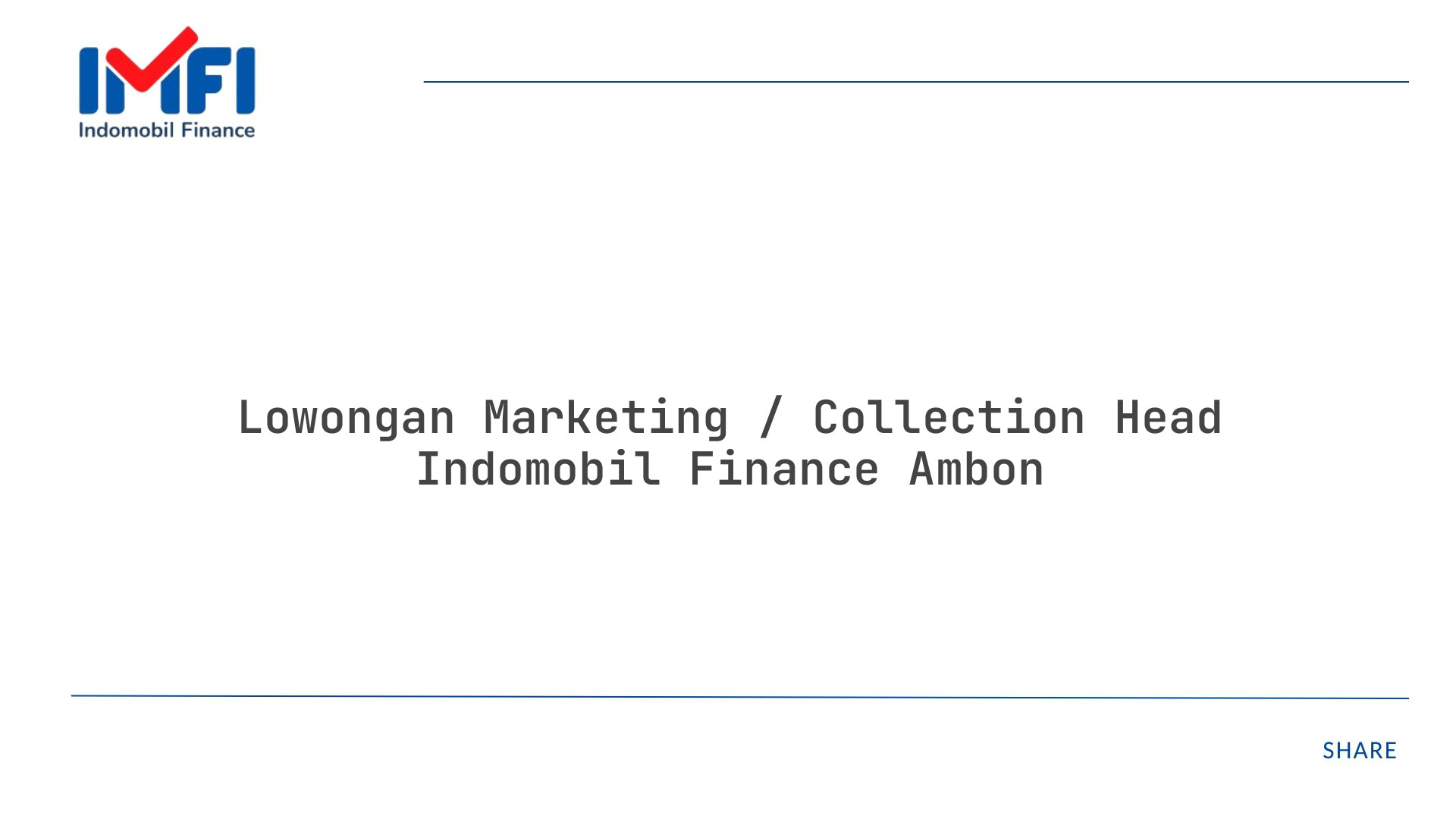 Lowongan Marketing / Collection Head Indomobil Finance Ambon
