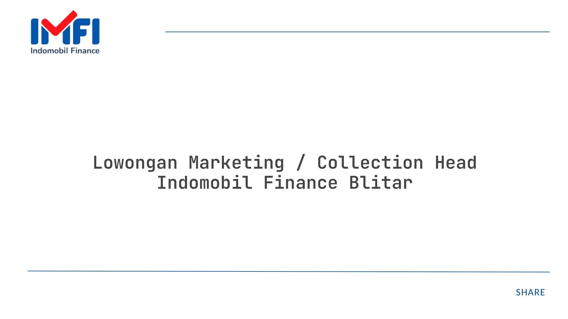 Lowongan Marketing / Collection Head Indomobil Finance Blitar
