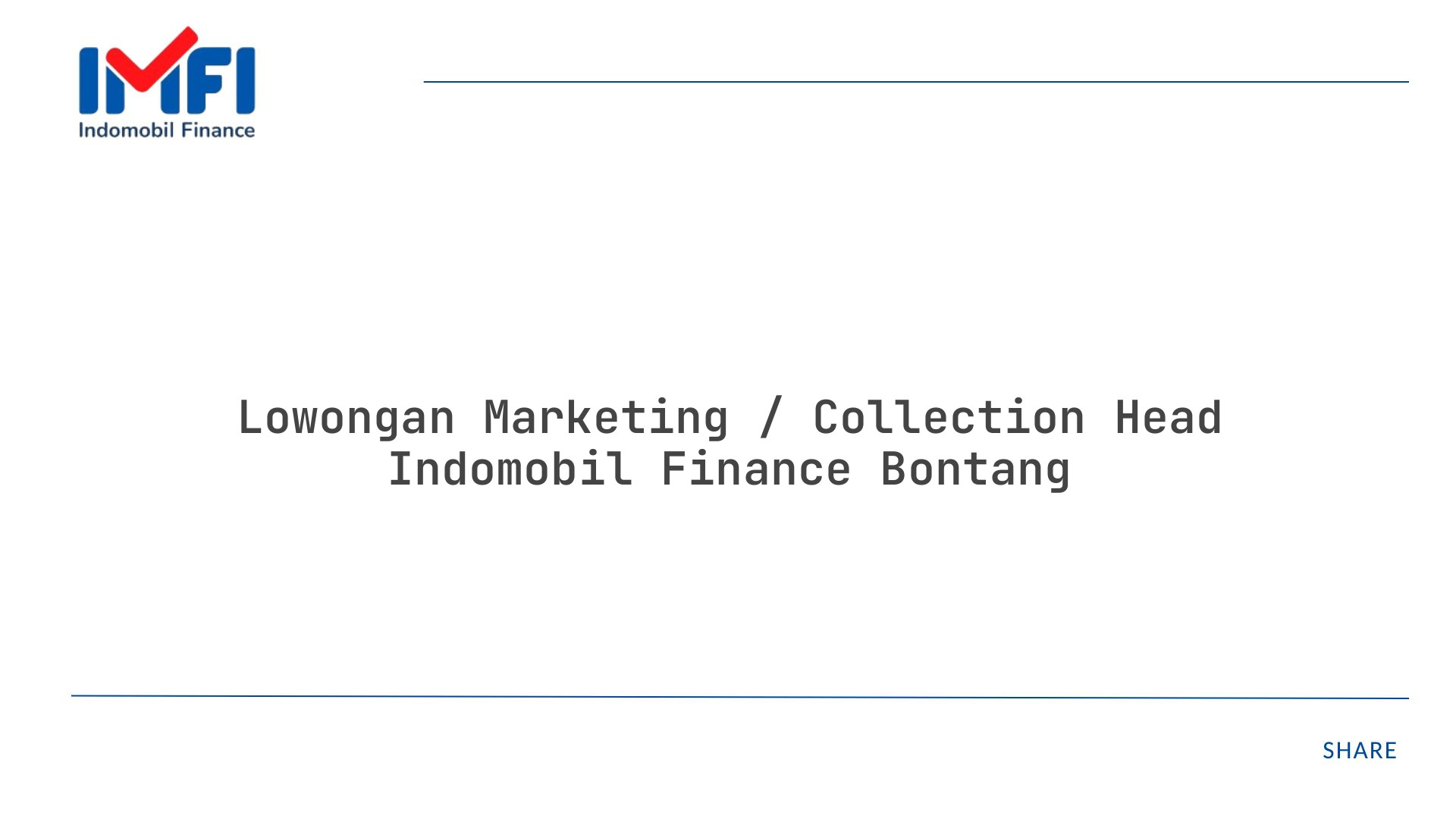 Lowongan Marketing / Collection Head Indomobil Finance Bontang