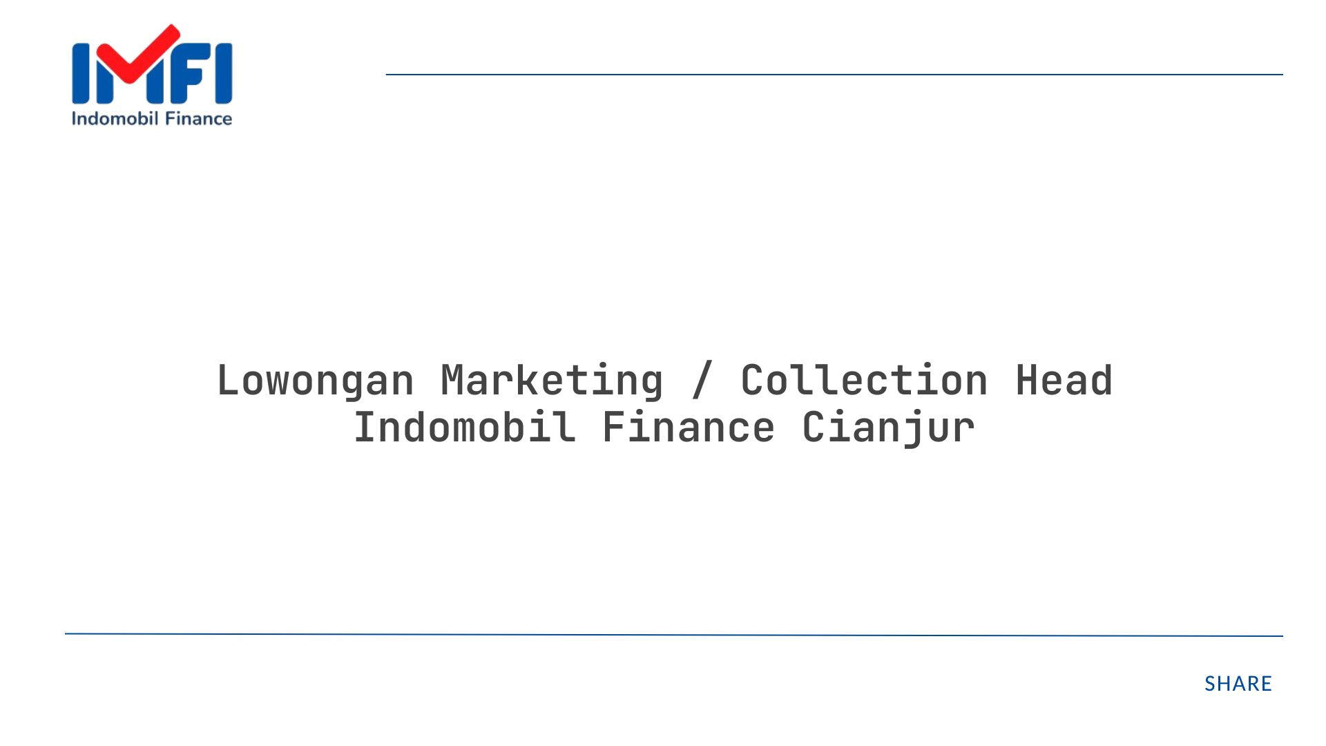 Lowongan Marketing / Collection Head Indomobil Finance Cianjur
