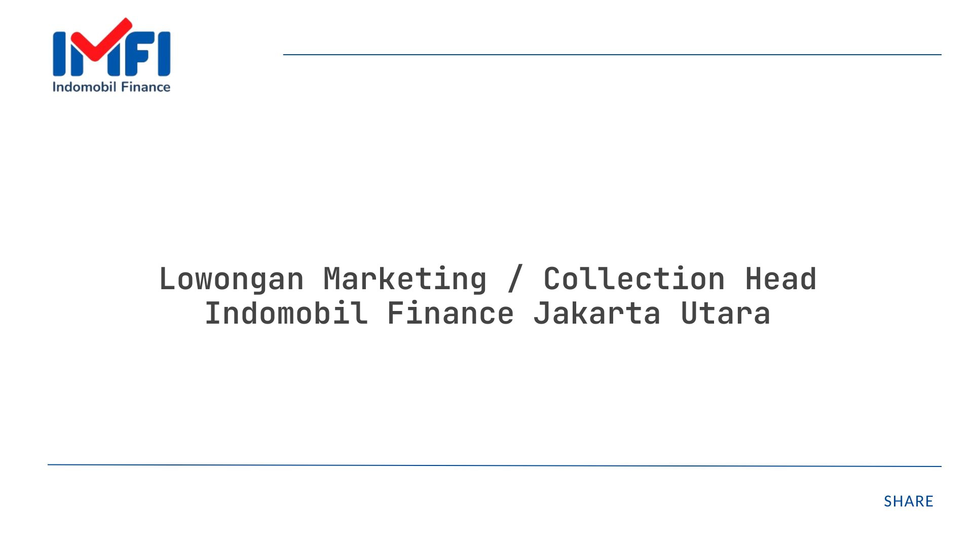 Lowongan Marketing / Collection Head Indomobil Finance Jakarta Utara