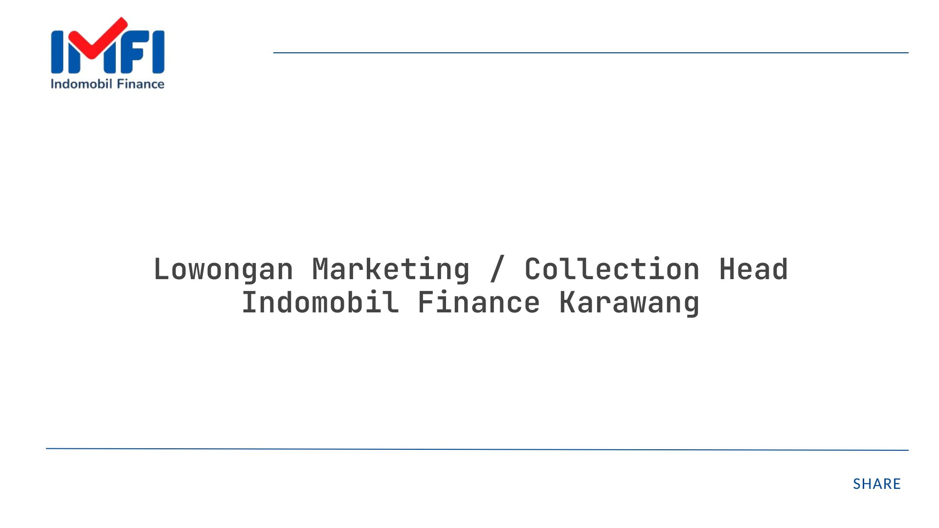 Lowongan Marketing / Collection Head Indomobil Finance Karawang