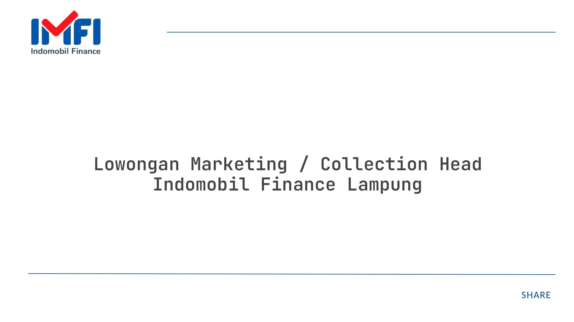 Lowongan Marketing / Collection Head Indomobil Finance Lampung