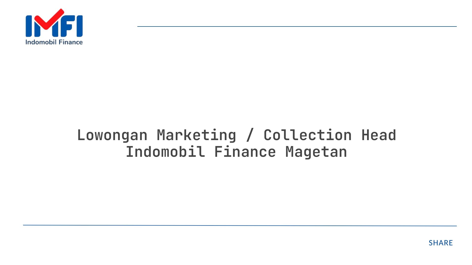 Lowongan Marketing / Collection Head Indomobil Finance Magetan