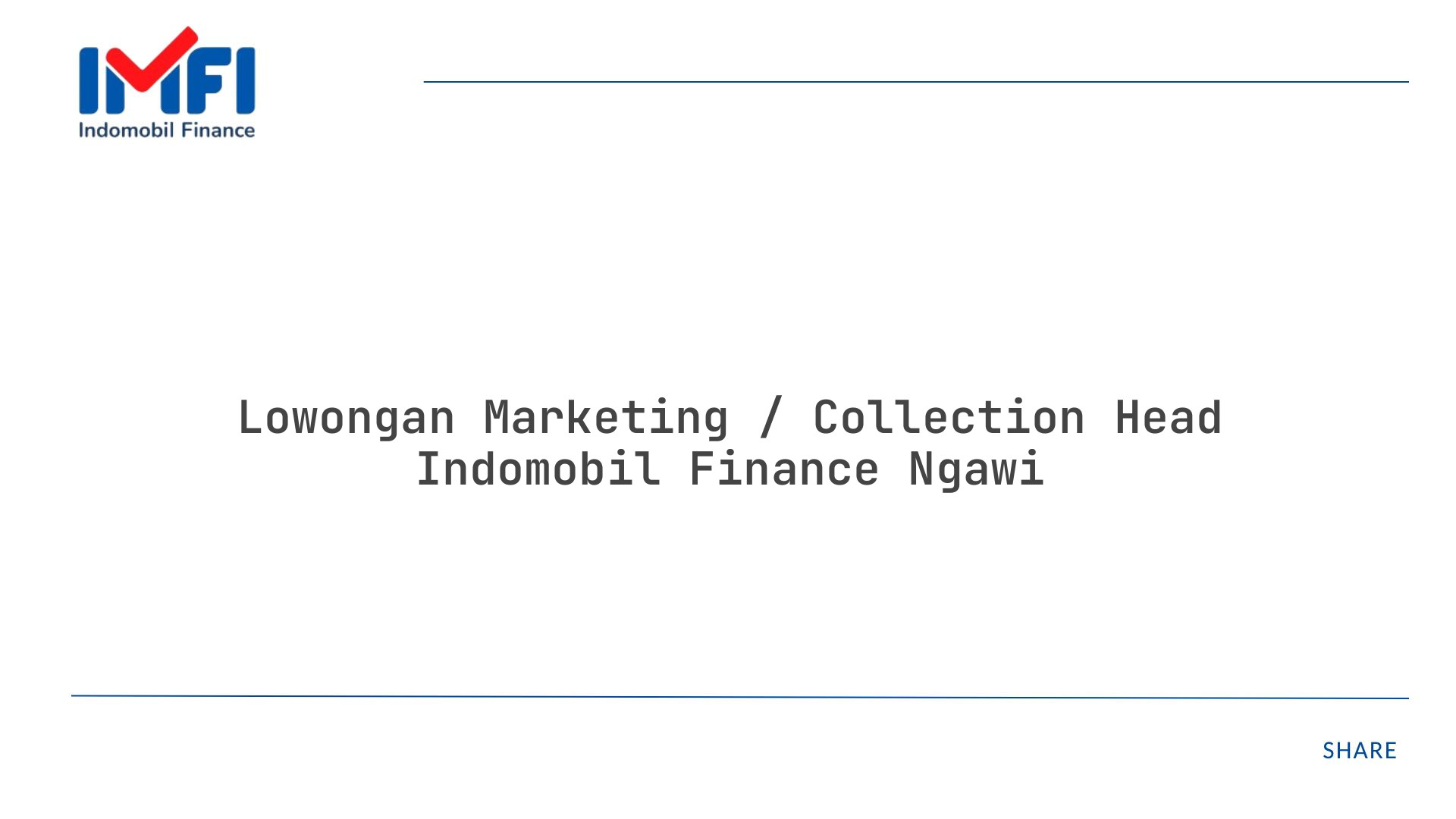 Lowongan Marketing / Collection Head Indomobil Finance Ngawi